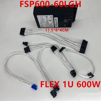 Нов оригинален захранващ блок за FSP ITX HTPC FLEX 1U K39 Мощност 600 W FSP600-60LGH